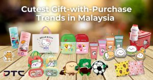 Cutest Gift-with-Purchase Trends in Malaysia
