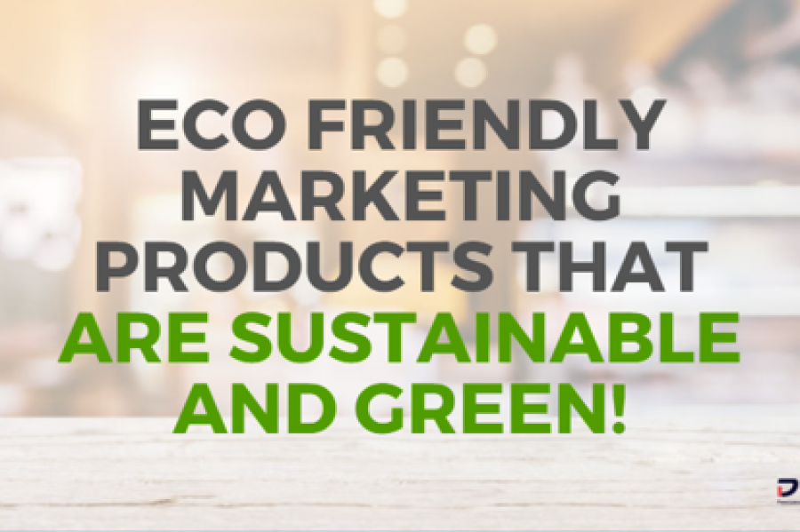 Eco-Friendly Promotional Giveaways for Successful Marketing Campaigns