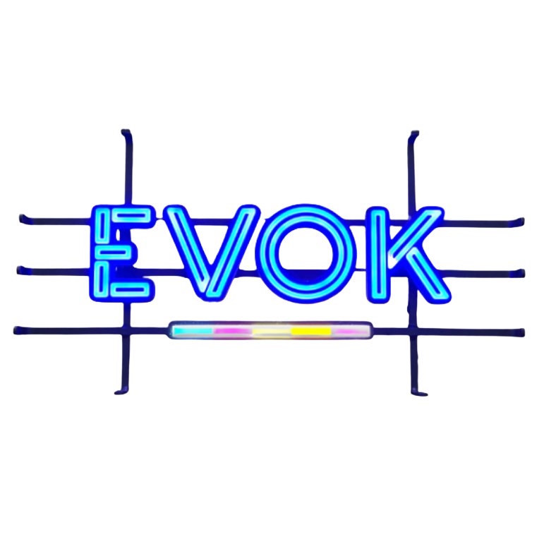 EVOK Led sign; customised LED Neon Sign