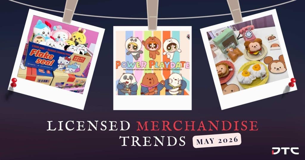 APAC licensed merchandise trends May 2026 featuring immersive retail experience and collectible merchandise displays